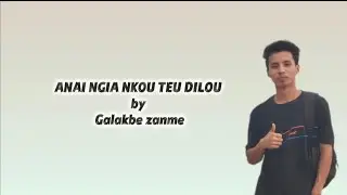Anai Ngia Nkou Teu Dilou  ||  Zeme love song || Cover || Lyric video || 