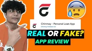 Chinmay Personal Loan App Real Or Fake?|Chinmay Loan App Review| #loanapp