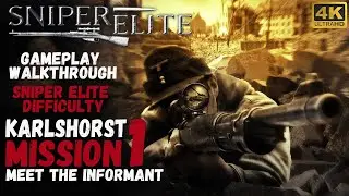 Sniper Elite 1 Mission 1 - Meet the Informant/Sniper Elite Difficulty 4K