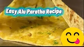 Yummy Alu Paratha Recipe 