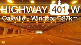 Highway 401 West from Oakville to Windsor Ontario @ 4X Speed,  327km