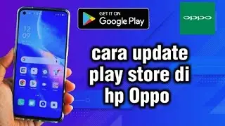 Cara update play store di hp Oppo 