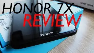 Honor 7X Review - Budget king?