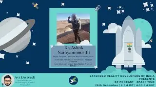 Dr. Ashok Narayanamoorthi shared insights of Space Industry