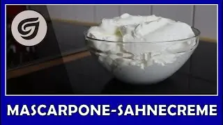 MASCARPONE SAHNECREME - Basic Rezept | CJ's Backtraum