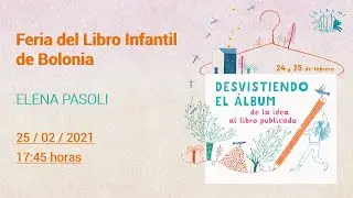 Feria del Libro Infantil de Bolonia - Elena Pasoli