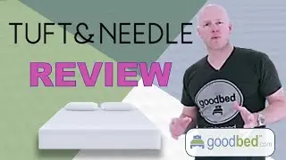 Tuft & Needle Mattress Review by GoodBed.com