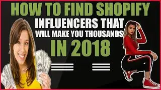 How To Find Instagram Influencers That Will Make You Thousands | Influencers For Dropshipping 2018