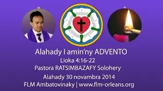 Toriteny 30/11/2014 Lioka 4:16-22 Pastora RATSIMBAZAFY Solohery | www.flm-orleans.org 14
