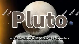 Pluto - A Celestial Body With Heart Shape