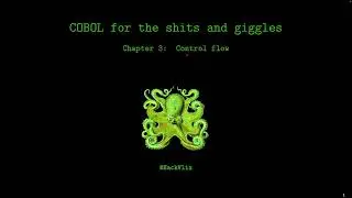 COBOL for the sh*ts and giggles - Chapter 3: Control flow
