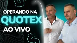 🔥 QUOTEX AO VIVO OPERA&Ccedil;&Otilde;ES TODOS OS DIAS 🔥