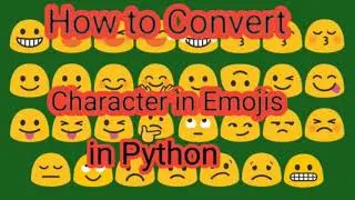 How to convert characters to emojis in Python | ITKaksha | Dictionary in Python