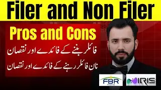 Filer vs Non-Filer in Pakistan | Pros & Cons | Tax Return 2025 | FBR