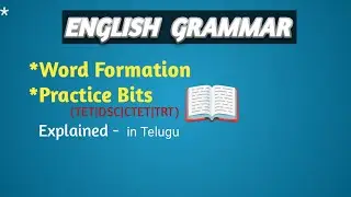 Word Formation Practice Bits || English grammar in Telugu || TET CTET DSC