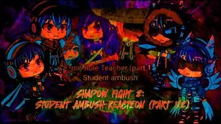 Matt & Rainimator's React to Shadow Fight 2 Arc Hermit Role Teacher (Part 1/2) Student Ambush