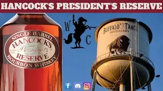Hancock's President's Reserve Single Barrel Bourbon Review and Tasting.