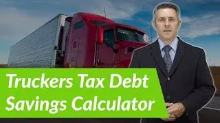 Trucker Tax Solutions | IRS Tax Debt Relief