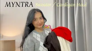Myntra Sweater Haul | Myntra Cardigan Haul | Myntra Winter Wear Haul | Myntra Haul || Jasmin Kaur 🌸