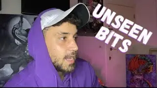 Unseen Bits Ep 1