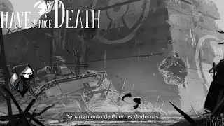 Have A Nice Death - Colapso Iminente - Departamento de Guerras Modernas