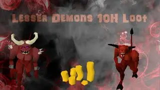 [F2P] OSRS - Lesser Demons 10H Loot