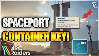 Spaceport Container Storage Key LOCATION | LOOT Guide | ARC Raiders Keys