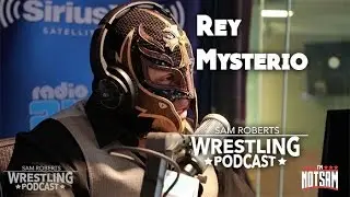 Rey Mysterio - leaving WWE, Eddie Guerrero, Perro Aguayo Jr, etc - Sam Roberts Wrestling Podcast