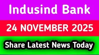 IndusInd Bank share latest news | IndusInd Bank share news | IndusInd bank share news today