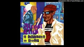 03 Alcool Club - Com fian&ccedil;a feat $tag One e Tilt