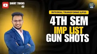 4th Semester Integral Transforms | Gun shot Longs Star Questions all Units  | new batch 2025 onwards
