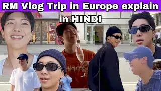 BTS RM Vlog full video explain in HINDI | Bts rm Vlog Trip in Europe | Bts rm full vlog in hindi 