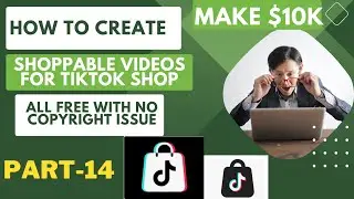 Vid 14 English - Creating Shoppable Videos for Buyer Account #tiktokshop #dropshipping #producthunt