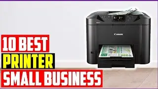 ✅Best Printer for Small Business 2023 | Top 10 Printer for Small Business-Best Small Printer Reviews