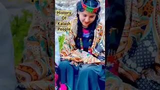 History of kalash people| Kalash Valley| Kalash girl interview| Kalash tribe in Pakistan #kalash
