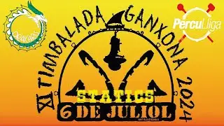 TIMBALADA GANXONA 2024 - DRAKARIS - STATICS