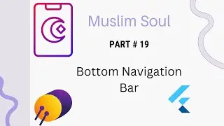 Muslim Soul Instagram Bottom Navigation Bar | Part # 19 | Flutter 2022