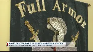 Full Armor Christian Academy changing to 4-day schedule