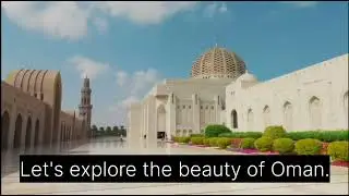 Let's explore the beauty of Oman.