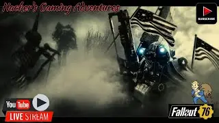 🔹LIVE🔹Fallout 76 ( Come Join) Wastelanders - Daily Challenges 6/7