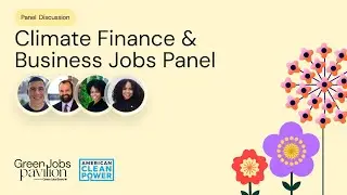 Climate Finance Careers | Green Jobs Pavilion