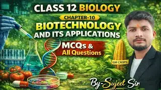 Biotechnology and it's Application // Most Important Questions// JAC Board Exam 2026// ONE SHOT