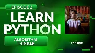 Python for Beginners Episode 2 – Variables in Python | Learn Variables from Scratch ⭐