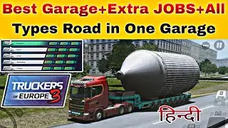 Best Garage+Extra Jobs+All Types Jobs in one Garage in Truckers of Europe 3, Tips And Tricks TOE3