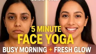 ⏰ 5 Minute Face Yoga |  Busy Morning me Quick Glow ✨  Massage & Yoga for Fresh Start  #face yoga