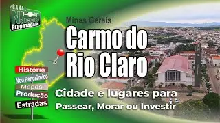 Carmo do Rio Claro, MG – Cidade para passear, morar e investir.