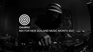 OAARIKI | Mix for New Zealand Music Month 2021