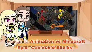 Реакція на Animation vs Minecraft Ep.6 