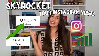 INSTANTLY Increase Your Instagram Views in 2025 | For NEW + OLD Content!