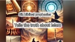 Six undeniable biblical prophecies telling the truth about Islam and Muslims #christianity #islam 